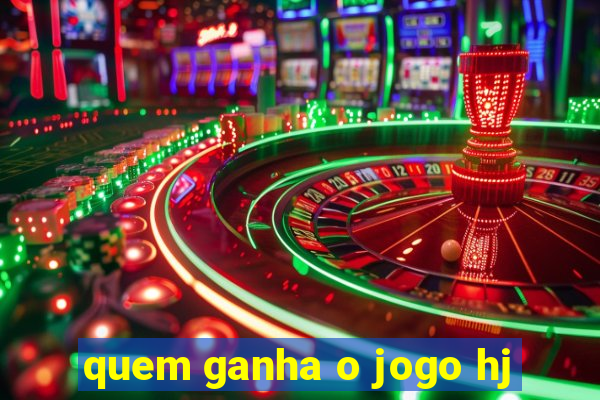 quem ganha o jogo hj