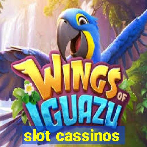 slot cassinos