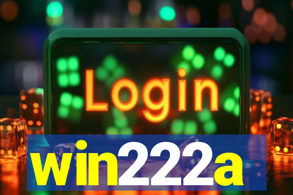 win222a