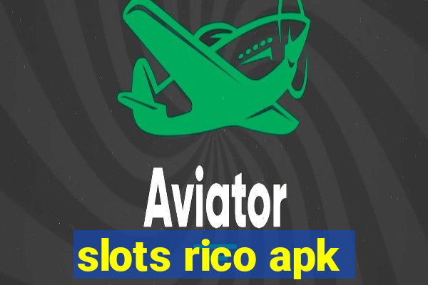 slots rico apk