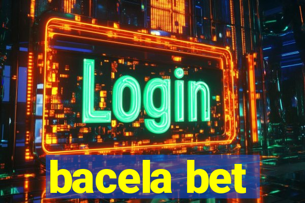 bacela bet