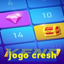 jogo cresh