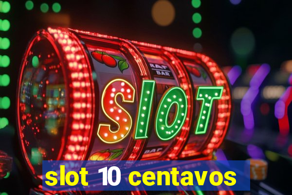 slot 10 centavos