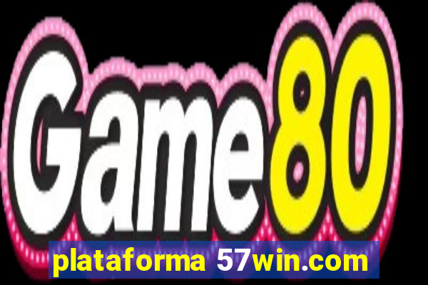 plataforma 57win.com