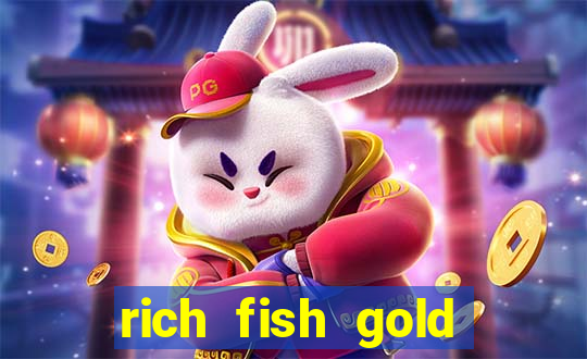 rich fish gold mine win slots