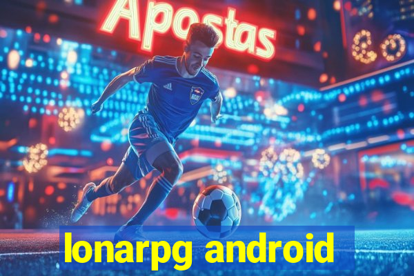 lonarpg android