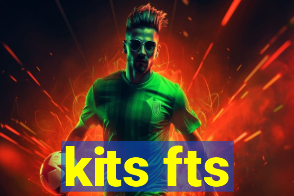 kits fts