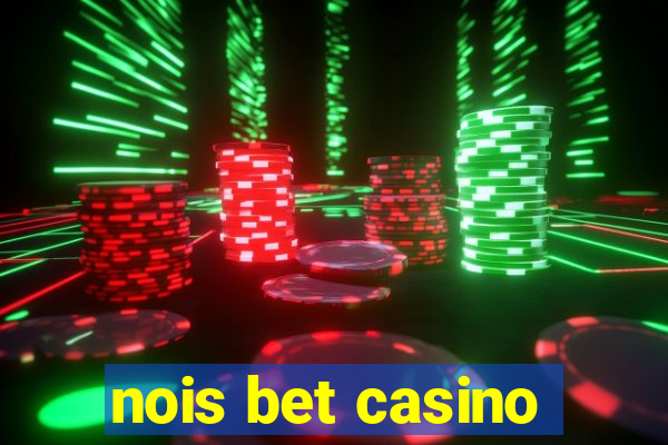 nois bet casino