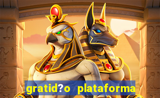 gratid?o plataforma de jogos