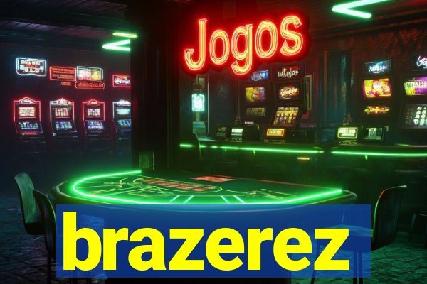 brazerez