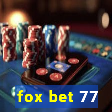 fox bet 77