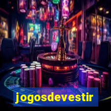 jogosdevestir