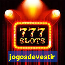 jogosdevestir