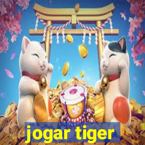 jogar tiger