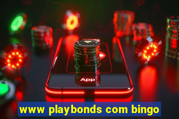 www playbonds com bingo