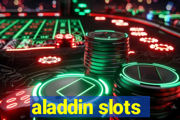 aladdin slots