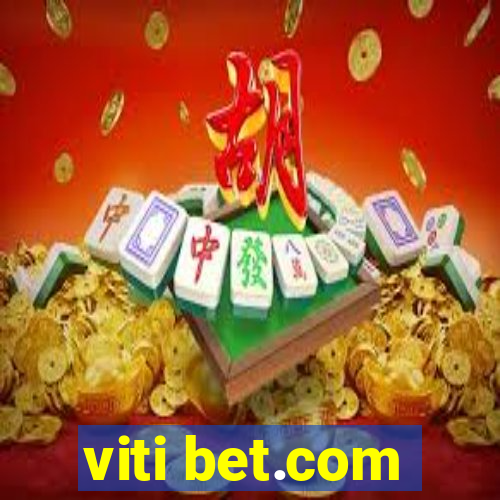 viti bet.com