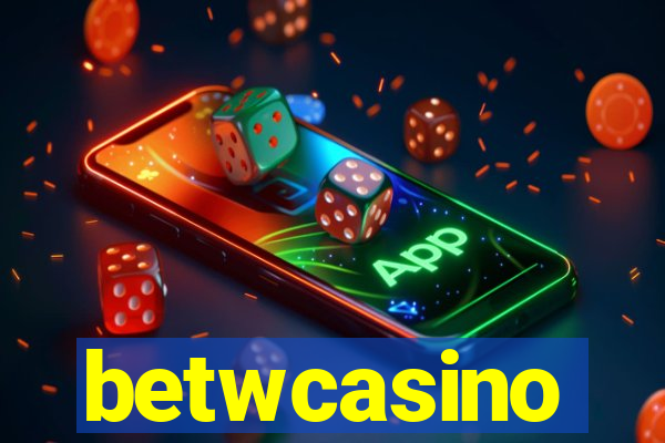 betwcasino