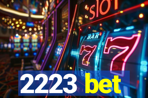 2223 bet