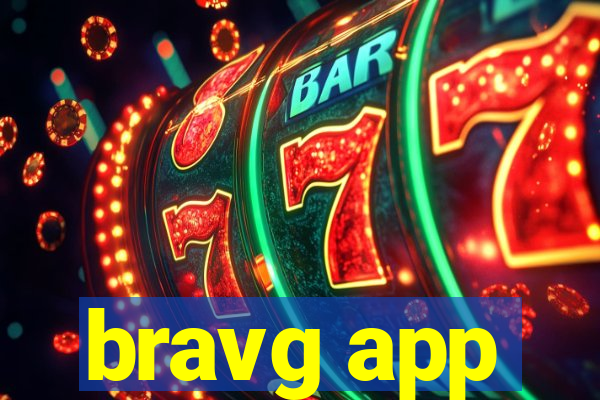 bravg app