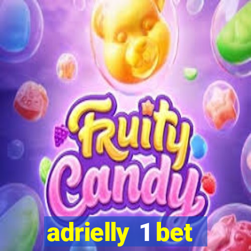 adrielly 1 bet