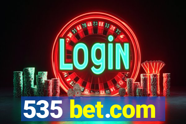 535 bet.com