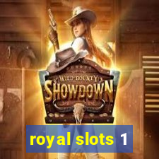 royal slots 1