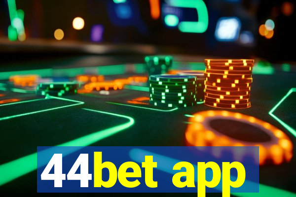 44bet app