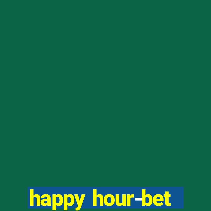 happy hour-bet