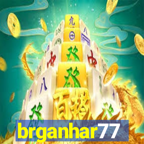 brganhar77