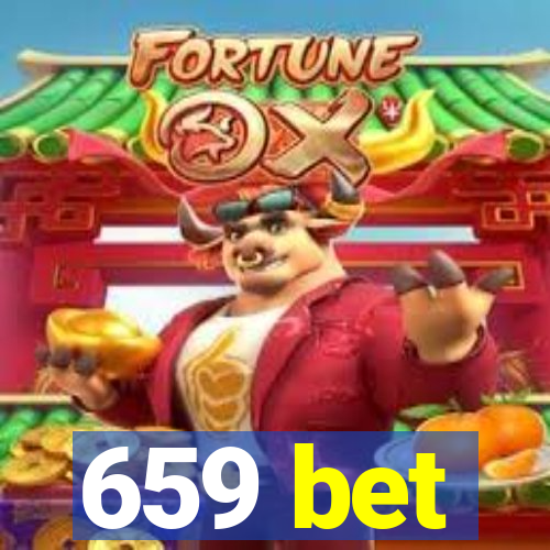 659 bet