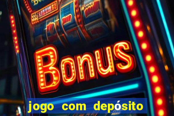 jogo com depósito de 5 reais