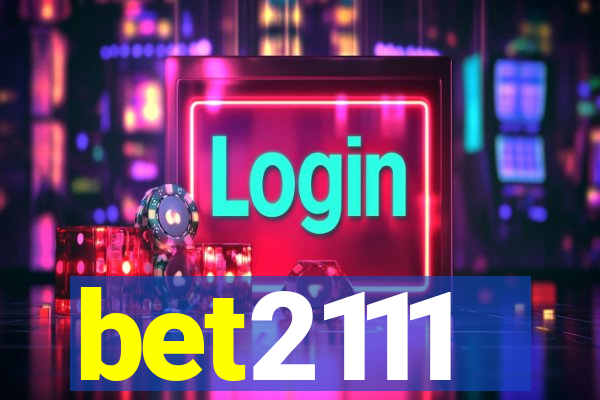 bet2111