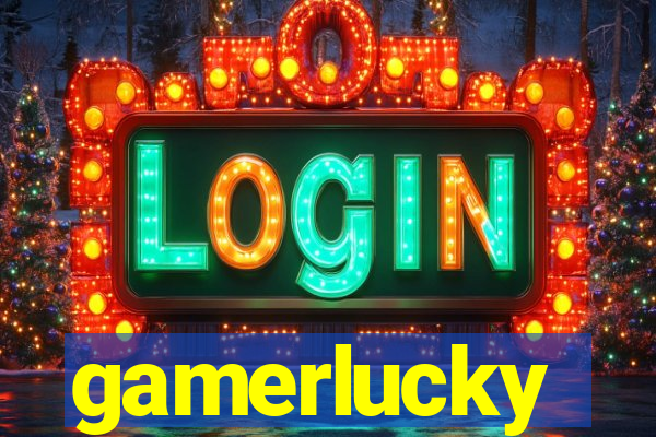 gamerlucky