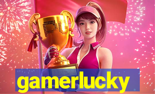 gamerlucky