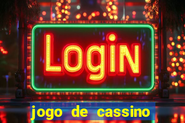 jogo de cassino que da bonus no cadastro