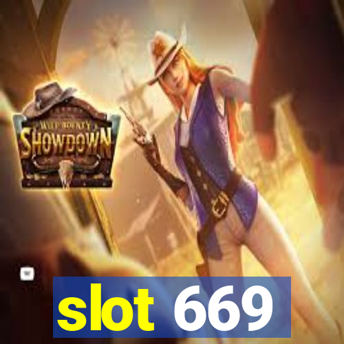 slot 669