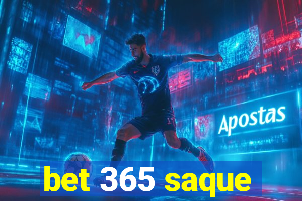 bet 365 saque