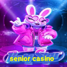 senior casino