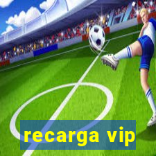 recarga vip