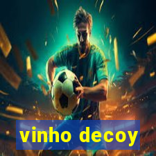 vinho decoy