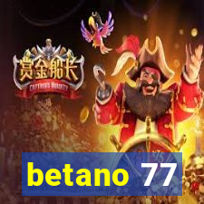 betano 77