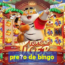 pre?o de bingo