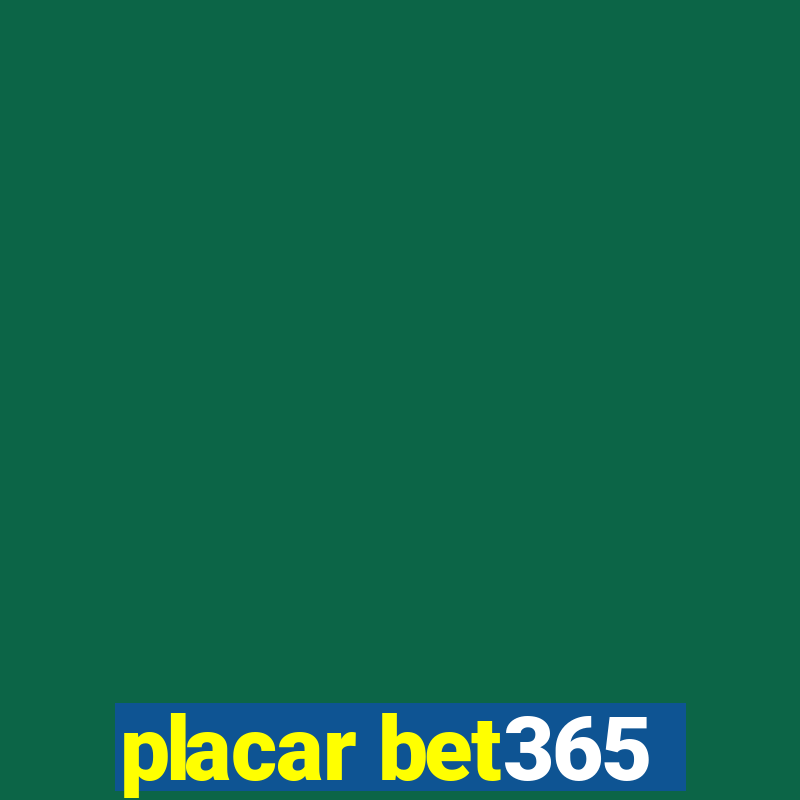 placar bet365