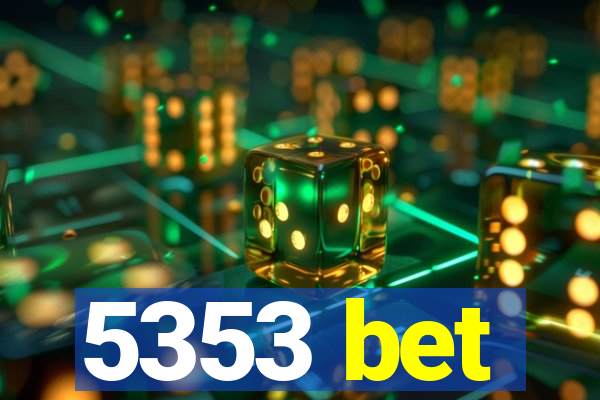 5353 bet