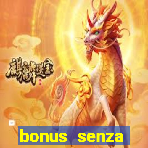 bonus senza deposito star casino