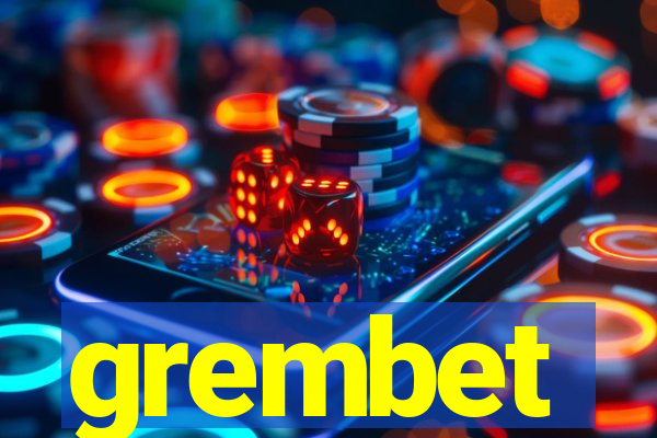 grembet