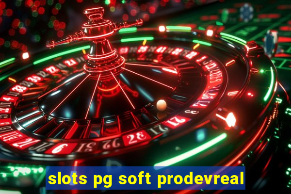 slots pg soft prodevreal