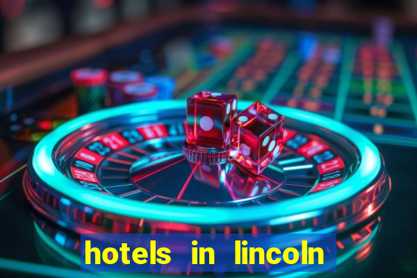 hotels in lincoln ne near pinnacle bank arena