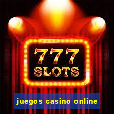 juegos casino online